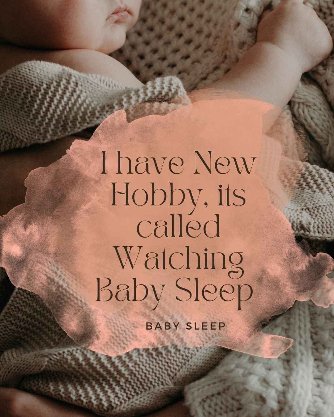 Sleeping baby quotes for sharing